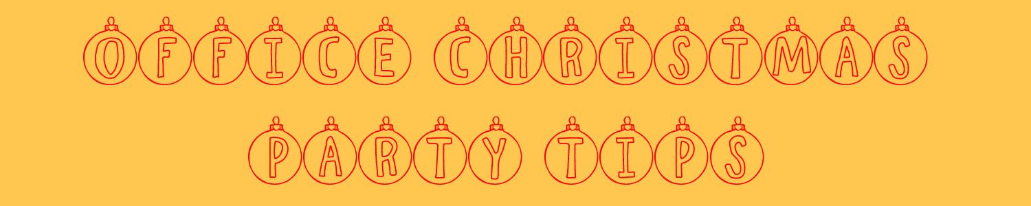 Christmas Party Tips & Suggestions